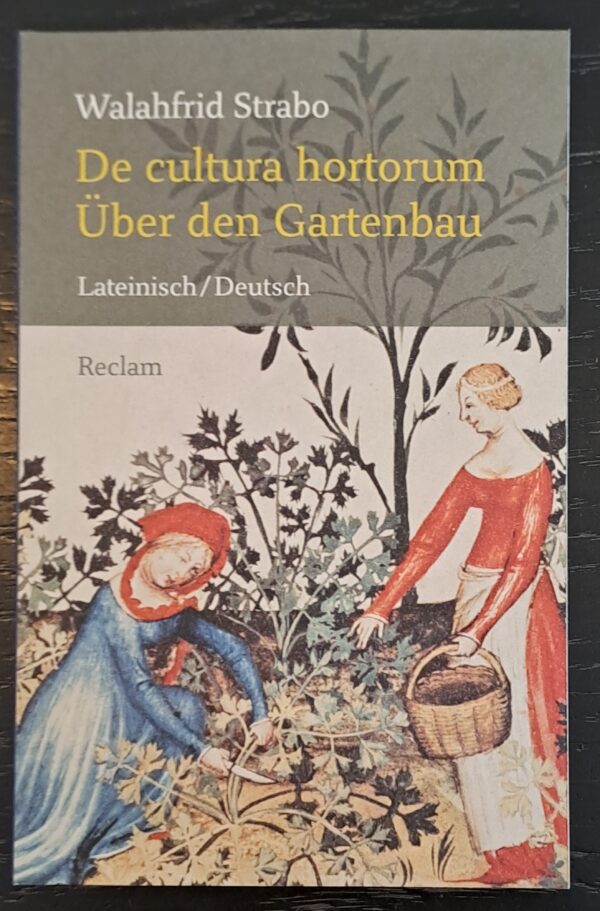 De cultura hortorum. Über den Gartenbau